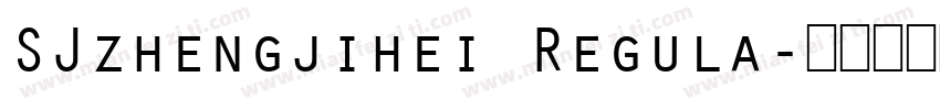 SJzhengjihei Regula字体转换
